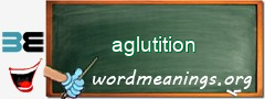 WordMeaning blackboard for aglutition